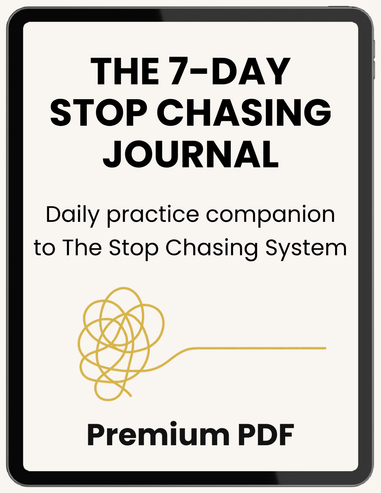 The 7-Day Stop Chasing Journal